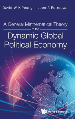 GENERAL MATHEMATICAL THEORY DYNAMIC GLOBAL POLITIC ECO