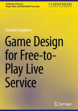 Game Design for Free-to-Play Live Service