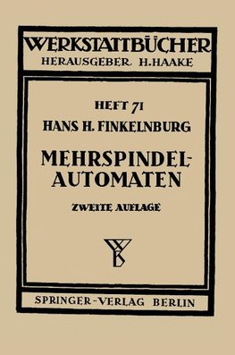 Die wirtschaftliche Verwendung von Mehrspindelautomaten