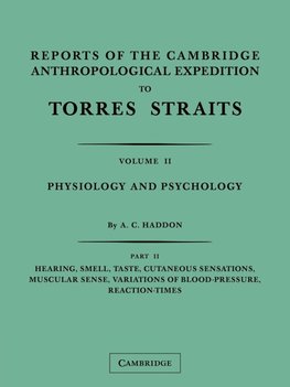 Reports of the Cambridge Anthropological Expedition to Torres             Straits, Volume 2, Part 1