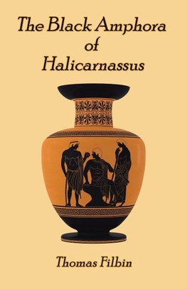 The Black Amphora  of Halicarnassus