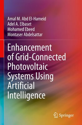 Enhancement of Grid-Connected Photovoltaic Systems Using Artificial Intelligence