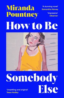 How to Be Somebody Else