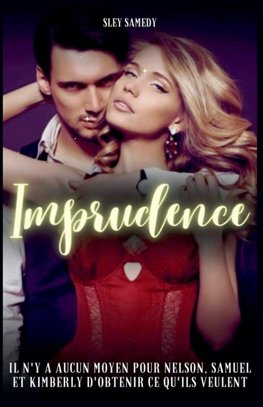 Imprudence