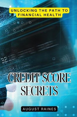 Credit Score Secrets