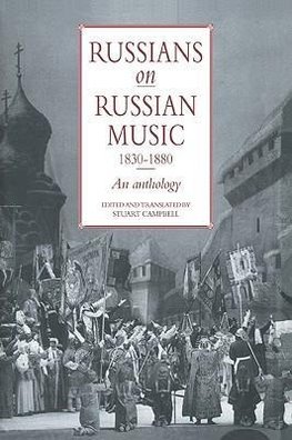 Russians on Russian Music, 1830 1880