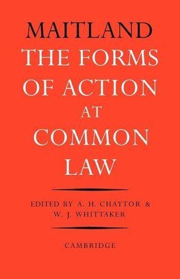 The Forms of Action at Common Law