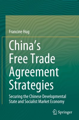 China's Free Trade Agreement Strategies