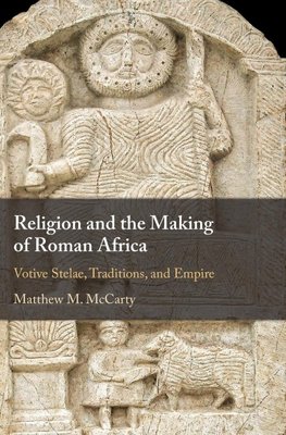 Religion and the Making of Roman Africa