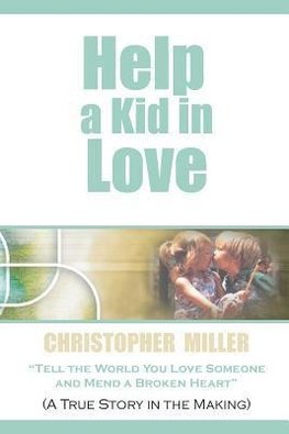 Help a Kid in Love