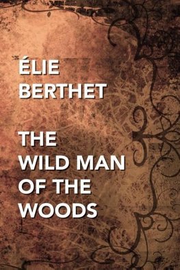 The Wild Man of the Woods