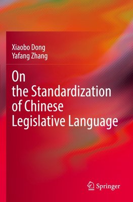 On the Standardization of Chinese Legislative Language