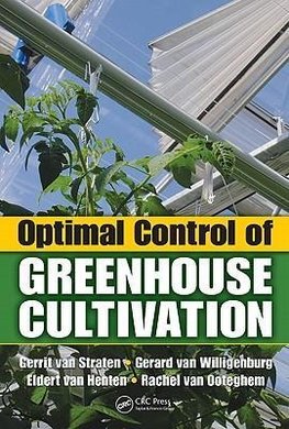 Van Straten, G: Optimal Control of Greenhouse Cultivation