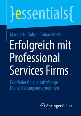 Erfolgreich mit Professional Services Firms