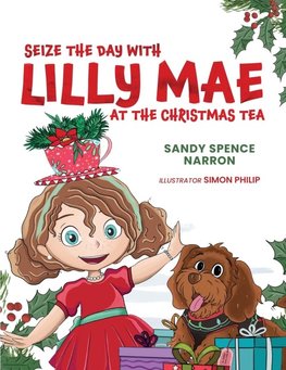 SEIZE THE DAY WITH LILLY MAE AT THE CHRISTMAS TEA