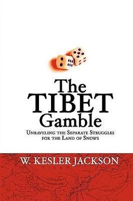 The Tibet Gamble