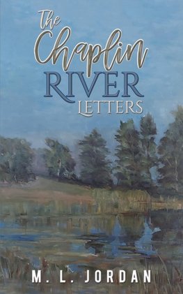 The Chaplin River Letters