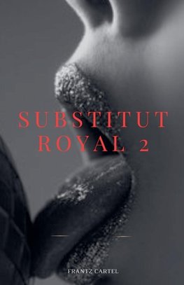 Substitut Royal 2