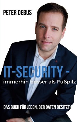 IT-Security - immerhin besser als Fußpilz