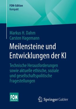 Meilensteine und Entwicklungen der KI