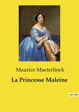 La Princesse Maleine