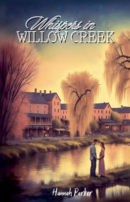 Whispers in Willow Creek