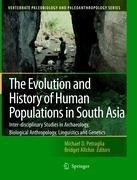 The Evolution and History of Human Populations in South Asia