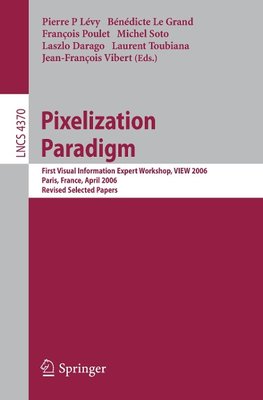 Pixelization Paradigm