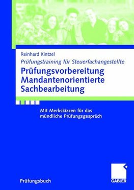 Prüfungsvorbereitung Mandantenorientierte Sachbearbeitung