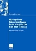 Interregionale Wissensspillovers in der europäischen High-Tech Industrie