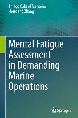 Mental Fatigue Assessment in Demanding Marine Operations