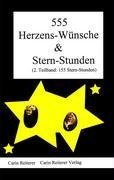 555 Herzens-Wünsche und Stern-Stunden