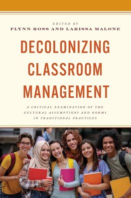 Decolonizing Classroom Management