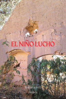 EL NIÑO LUCHO