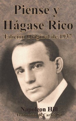 Piense y Hágase Rico Edición Original de 1937