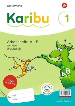 Karibu. Paket Arbeitshefte 1 (A+B) Grundschrift mit interaktiven Übungen zur Fibel Ausleihe plus Beilagen 1b