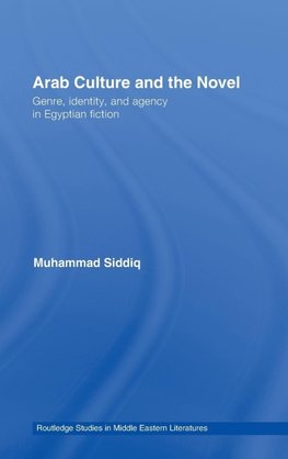 Arab Culture and the Novel