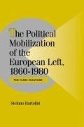 The Political Mobilization of the European Left, 1860 1980