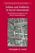 Schism and Solidarity in Social Movements