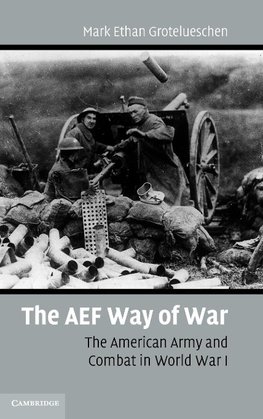 The AEF Way of War