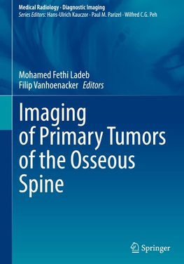 Imaging of Primary Tumors of the Osseous Spine