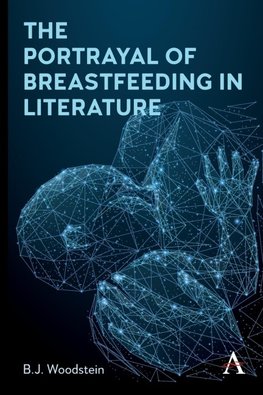 The Portrayal of Breastfeeding in Literature