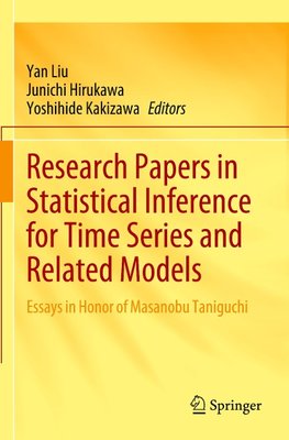 Research Papers in Statistical Inference for Time Series and Related Models