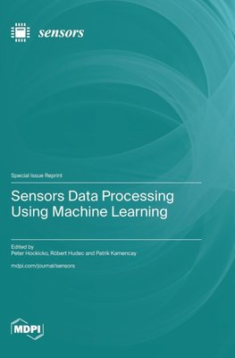 Sensors Data Processing Using Machine Learning