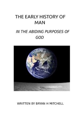 THE EARLY HISTORY OF MAN