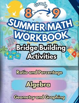 Summer Math Workbook | 8-9 Grade Bridge Building Activities