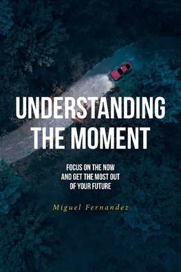 Understanding the Moment