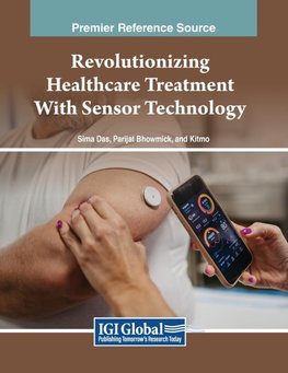 Revolutionizing Healthcare Treatment With Sensor Technology