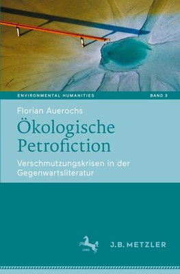 Ökologische Petrofiction