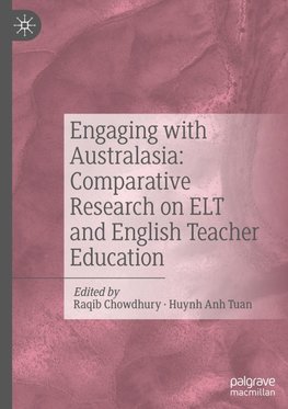 Engaging with Australasia: Comparative Research on ELT and English Teacher Education